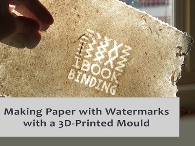 Making Paper with Watermarks with a 3D-Printed Mould