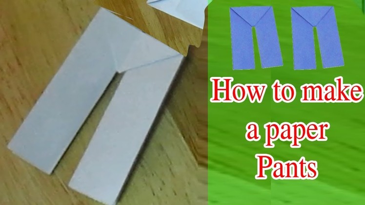 Origami: How to fold paper in to  Pants  - Easy Origami Crafts. របៀបបត់ក្រដាសជារូបខោ