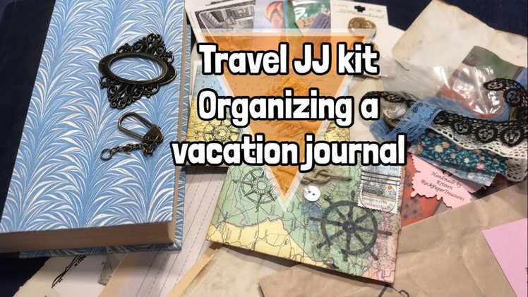 Using a travel JJ kit. how I organize for a vacation journal | I'm A Cool Mom