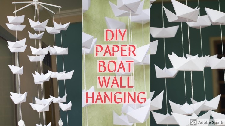 DIY | Beautiful Paper Boat Wall Hanging | Home Decor Ideas