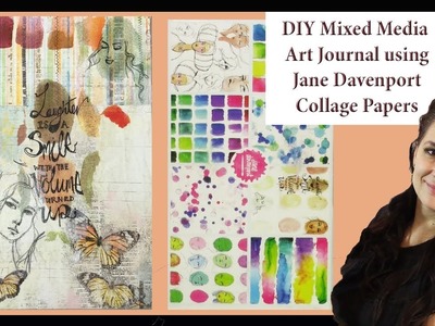 DIY Mixed Media Art Journal with Jane Davenport Collage Papers Part 1