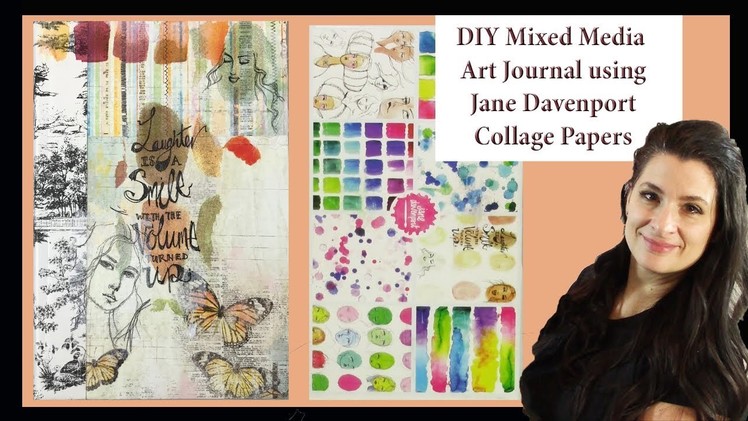 DIY Mixed Media Art Journal with Jane Davenport Collage Papers Part 1