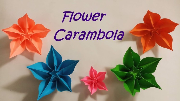 DIY Origami Flower Carambola.How to make an Origami Flower Carambola.Hướng dẫn gấp hoa Carambola