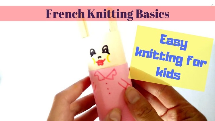 French knitting basics