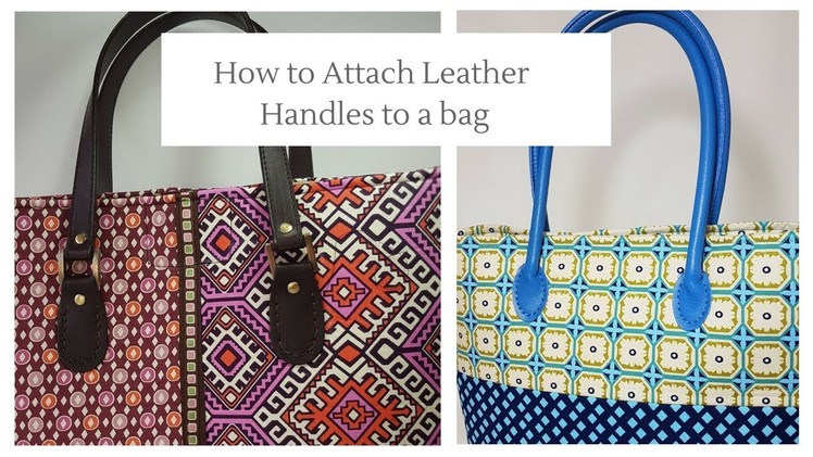 How to Attach Leather Handles toa Bag