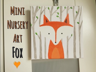 Mini Nursery Art - FOX (Painting DIY)