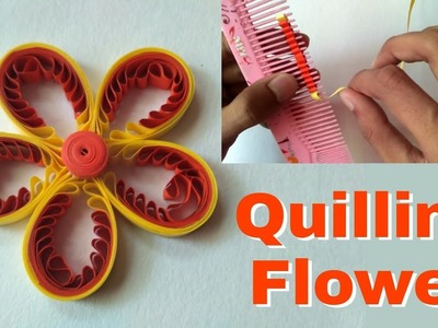 Quilling Flower | How to make Quilling Flower using Comb | Quilling Flower Tutorial | Quilling Paper