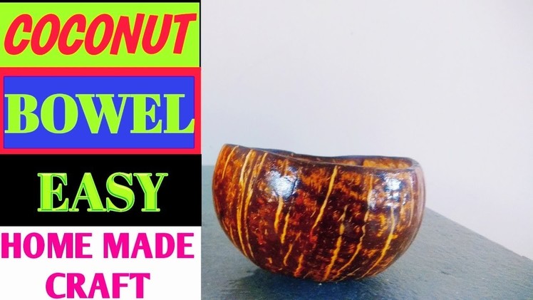 அழகான தேங்காய் குவளை உருவாக்குவது எப்படி? Easy Craft Making in Home with Coconut Bowle at Low Cost