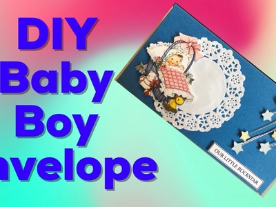 DIY BABY BOY ENVELOPE