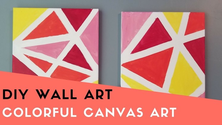 DIY COLORFUL CANVAS WALL ART *FOR DIY LOVERS*. SIMPLE WALL ART.EASY DIY