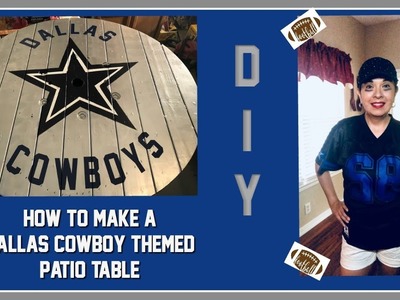 DIY -  Dallas Cowboys Themed Patio Table