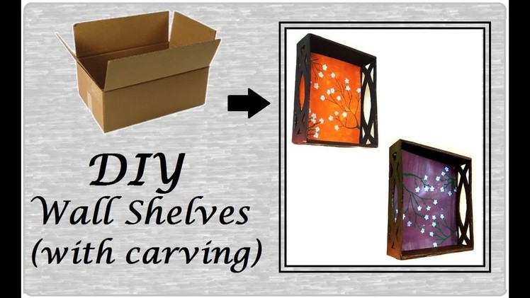 DIY Wall Shelves made with Cardboard || Storage and Wall decor