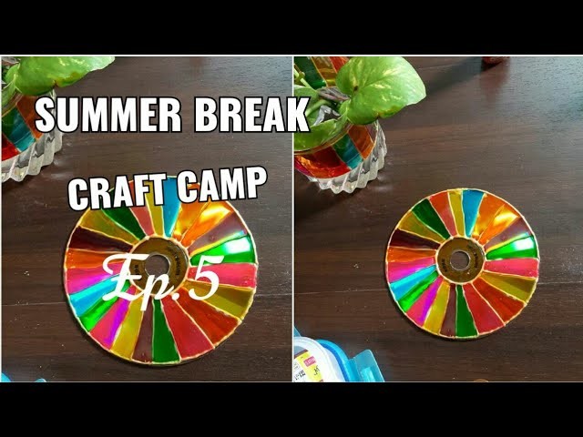 Episode 5 : Coaster बनाये पुरानी CD  से (SUMMER BREAK CRAFT CAMP)