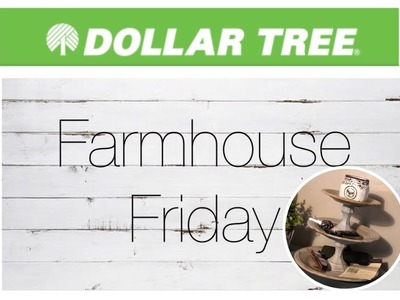 Farmhouse Friday 3 tiered stand.DIY Dollar Tree Farmhouse decor