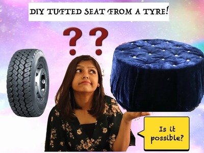 (HINDI) . DIY Tufted Seat From a Tyre!  I Home Decor