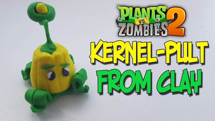 Kernel-pult from Plants vs Zombies 2 polymer clay tutorial