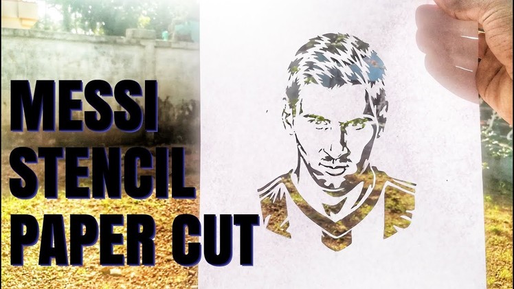 Learn how to stencil messi.paper cut