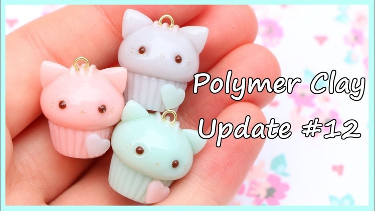 Polymer Clay Update #13