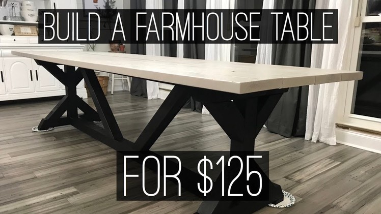 The $125 Farmhouse Table- Easy DIY Project