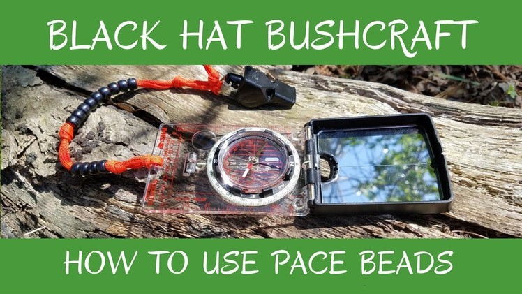 Compass Basics PT4: How to Use Pace Beads