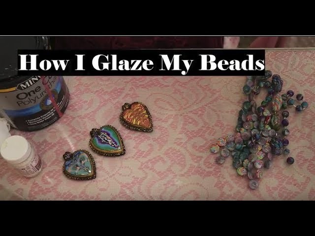 How I Glaze My Beads