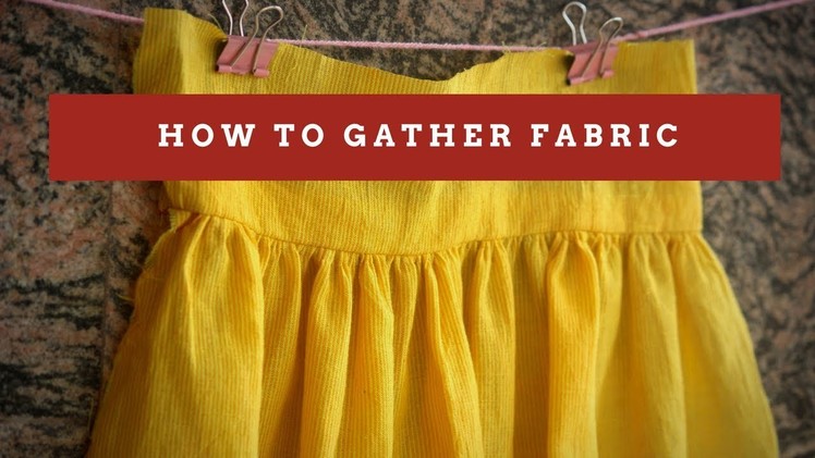 How To Gather Fabric By Hand | Sewing Tips