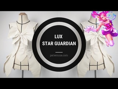 Lux Star Guardian | Sewing Cosplay Tutorial