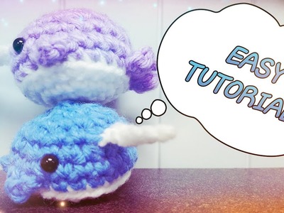 NARWHAL + WHALE Crochet Tutorial! - EASY