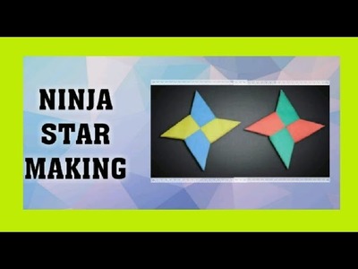 Ninja Star Making | how to make Ninja Star | origami