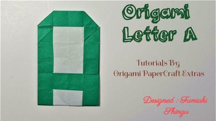 Origami Alphabet: Letter A (fumiaki Shingu)-Origami PaperCraft