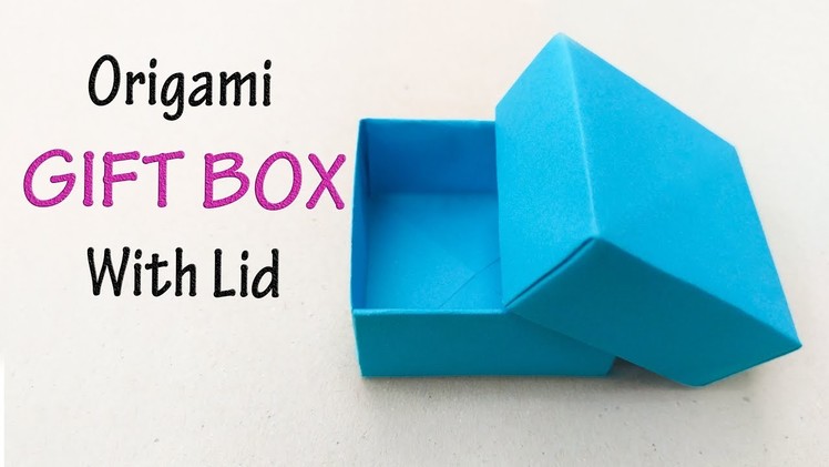 Origami GIFT BOX with Lid - Easy Tutorial