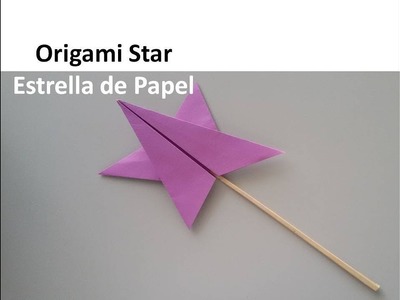 #Origami Star and Magic Wand - Estrella y varita mágica de Papel