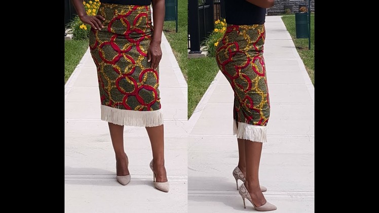 DIY | Ankara Pencil skirt with a fringe