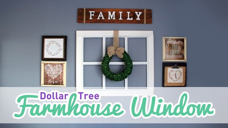 DIY Dollar Tree Farmhouse Window - DIFFERENT VERSION, And More Decor