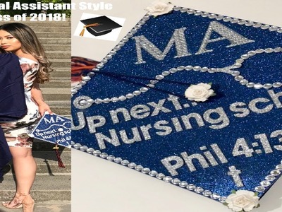DIY Graduation Cap Medical Assistant Style | Patricia Villanueva