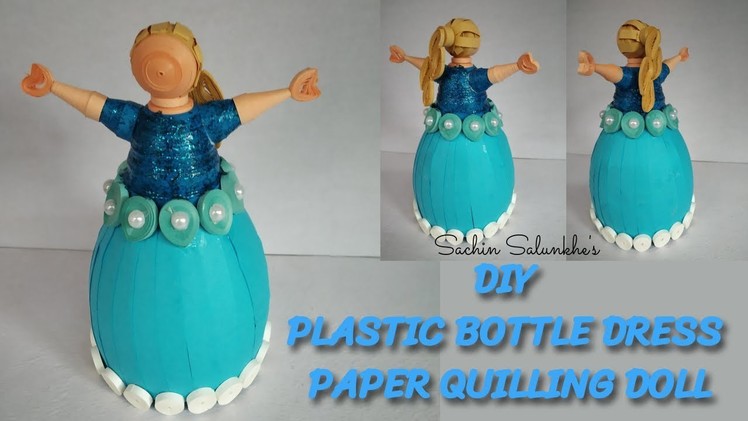 DIY Plastic Bottle Dress Quilling Doll. Quilled Princess Elsa Doll