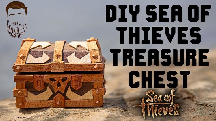 DIY Sea of Thieves Marauder's Chest