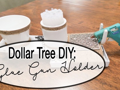 Dollar Tree DIY ~ How to Make a Glue Gun Holder #iamacreator