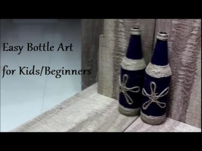 Easy Bottle Art for Beginners.Kids || DIY || #MagicMonday || Priya Maheshwari