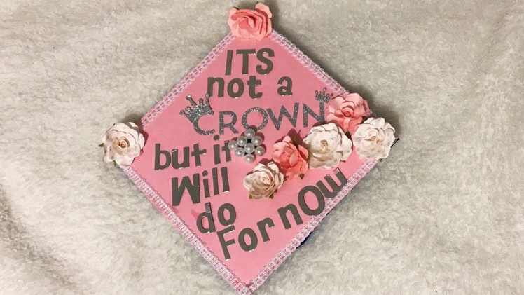 HOW TO: D.I.Y ur graduation cap like the queen u are | Olivia Rose