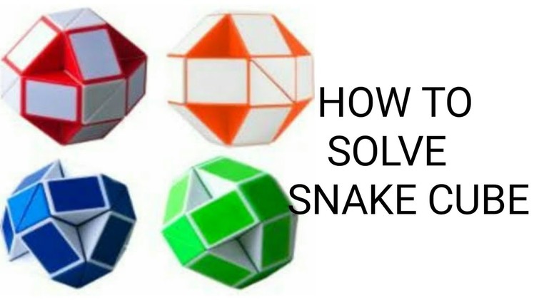 How to solve a snake twist||snake ball: easy tutorial for beginners . step by step solution