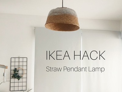 IKEA HACKS 2018 | DIY Straw Pendant Lamp Shade