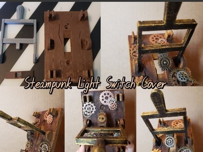 Steampunk Light switch Cover DIY