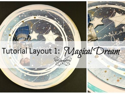 Tutorial Layout (LO) 1: Magical Dream