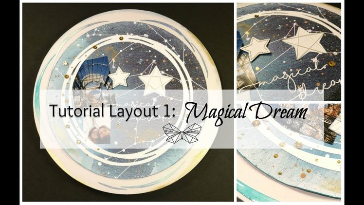 Tutorial Layout (LO) 1: Magical Dream