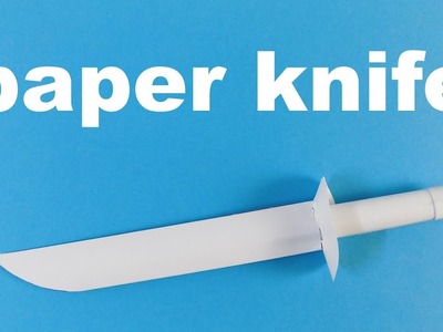 How to make a paper knife easy. Easy paper knife Tutorials