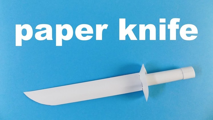 How to make a paper knife easy. Easy paper knife Tutorials