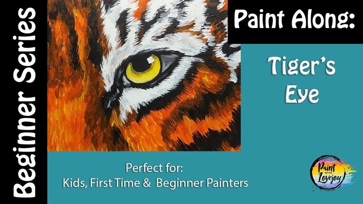 How to paint a Tiger Eye????????Easy: step by step- Great fun for any age, & beginner painters