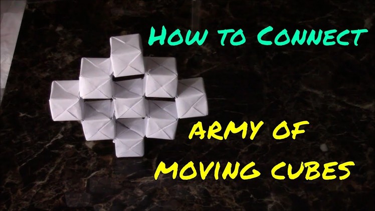 Origami Moving Cubes- Step by Step