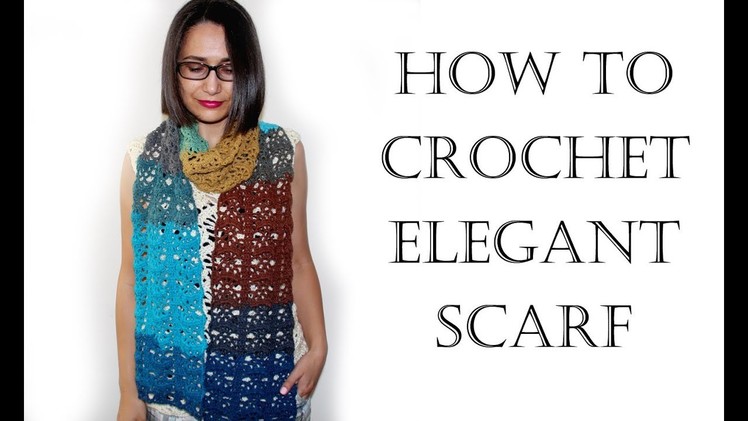 How To Crochet Scarf Tutorial